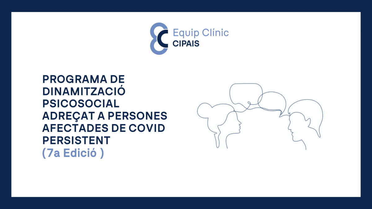 Inici de la 7a edició del Programa de Dinamització Psicosocial per a persones afectades de Covid Persistent