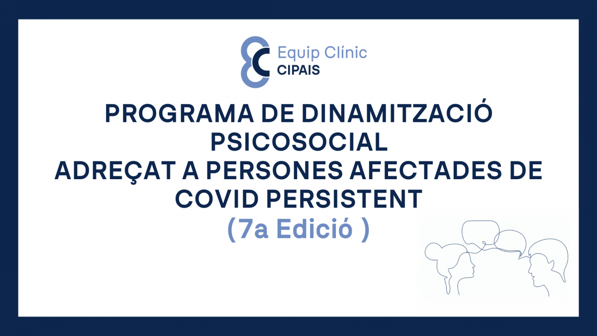 Inici de la 7a edició del Programa de Dinamització Psicosocial per a persones afectades de Covid Persistent
