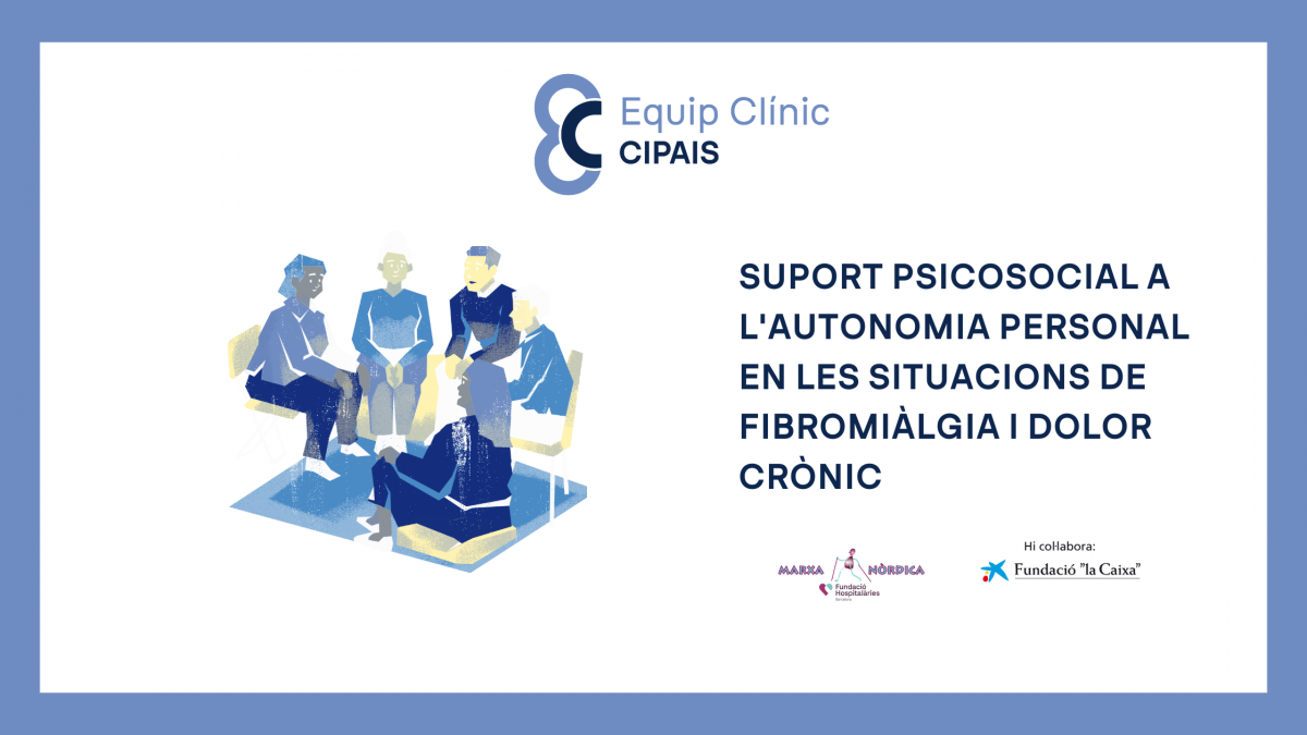Programa de suport psicosocial en situacions de dolor crònic i fibromiàlgia amb la col·laboració del Servei de Rehabilitació de la Fundació Hospitalàries Barcelona