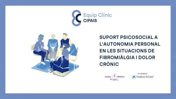 Programa de suport psicosocial en situacions de dolor crònic i fibromiàlgia amb la col·laboració del Servei de Rehabilitació de la Fundació Hospitalàries Barcelona