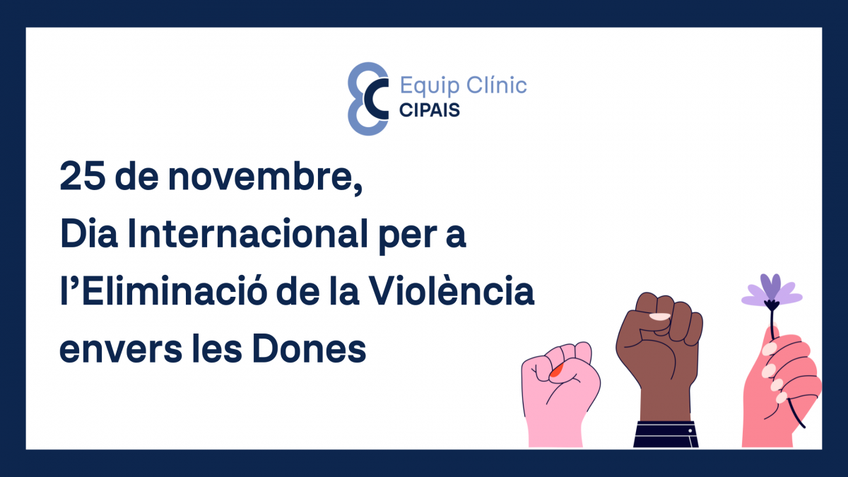 25 de novembre, Dia Internacional per a l’Eliminació de la Violència envers les Dones
