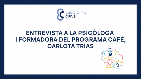 Entrevista a la psicòloga i formadora del programa Cafè, Carlota Trias