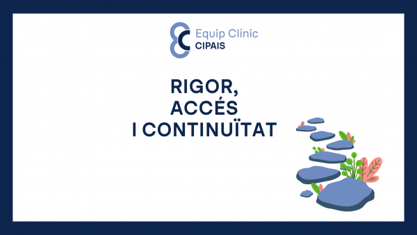 Rigor, accés i continuïtat