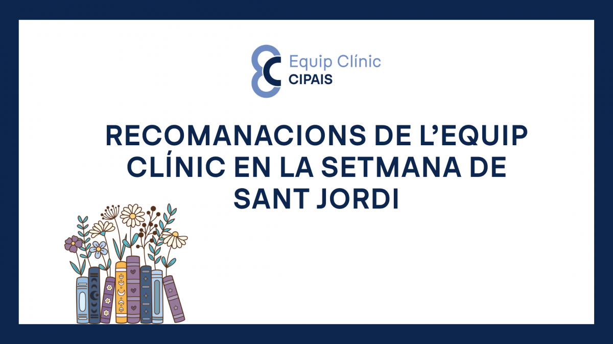 Recomanacions de l’Equip Clínic en la setmana de Sant Jordi