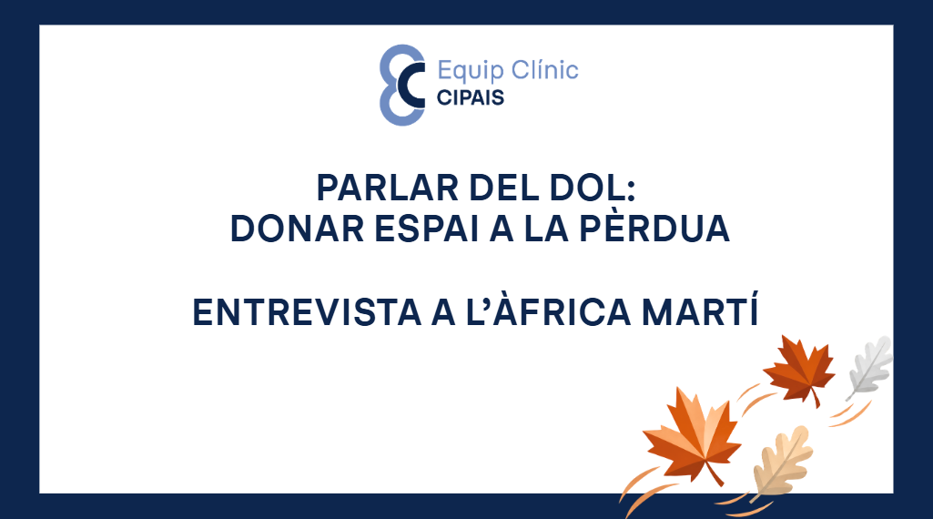 Parlar del dol: donar espai a la pèrdua